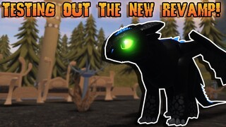 HOW TO TRAIN YOUR DRAGON REVAMP! | TESTING REMODELS! | Roblox Berk's Dragons