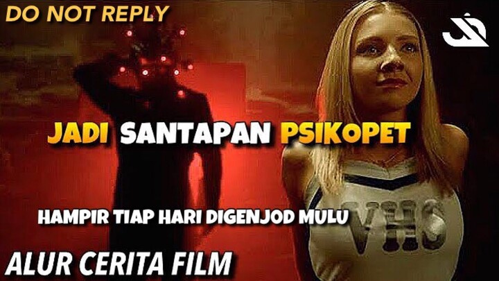 4 ORANG GADIS SELALU DI GENJOT SETIAP SAAT OLEH SEORANG PRIA PSIKOPAT | ALUR CERITA FILM DONOTREPLY