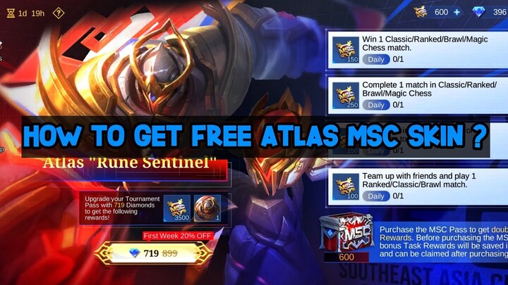 HOW TO GET FREE ATLAS "RUNE SENTINEL" MSC SKIN ? MLBB UPCOMING EVENTS 2023 || MOBILE LEGENDS
