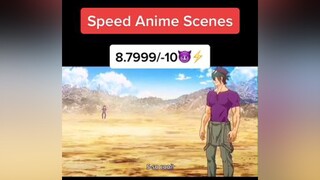 Speed scenesanime recommendations animerecommendations nani21 badassanime badassanimemoment badassmoment foryoupage fypシ viral