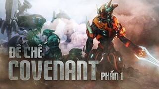 Tất cả những gì bạn cần biết về Covenent Phần 1| Cốt truyện HALO #6