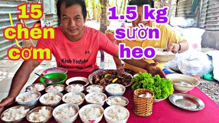 Thánh Ăn Cái Tàu ăn 15 chén cơm và 1,5 kg sườn heo, kết quả sẽ như thế nào? Tâm Chè Vĩnh Long