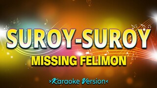 Suroy Suroy - Missing Filemon [Karaoke Version]