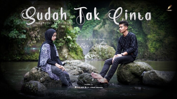 Cut Rani - Sudah Tak Cinta (Official Music Video)