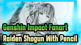 Drawing With Pencils - Genshin Impact Series - Raiden Shogun