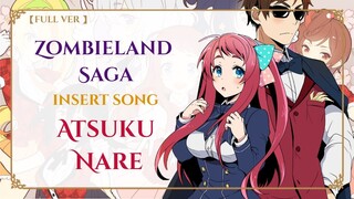 Zombieland Saga EP7 insert song " Atsuku Nareアツクナレ "by fran chu chu