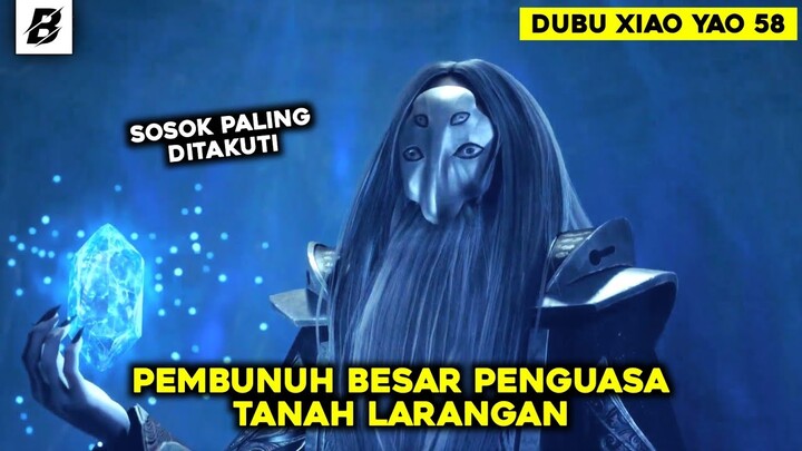 Begitu Kejamnya Tanah Terlarang Untuk Praktisi Biasa‼️ Alur Cerita Dubu Xiao Yao Part 58