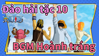 [Đảo hải tặc ]10 BGM Hoành tráng_D