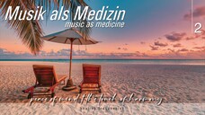 peace of mind | Musik als Medizin 2