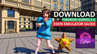 How to Download Eden Emulator to Play Pokemon Legends Z-A on PC