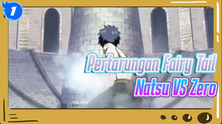 Natsu VS Zero (Bagian Terakhir) - Fairy Tail_1