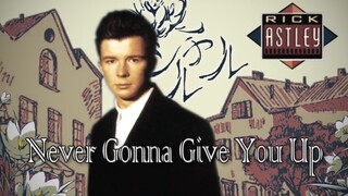 [Rick Astley] Never gonna RiCharles