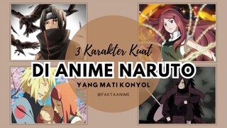 3 Karakter Kuat di Anime naruto yang mati konyol