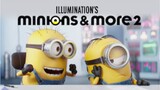 MINIONS AND MORE 2 (2022)