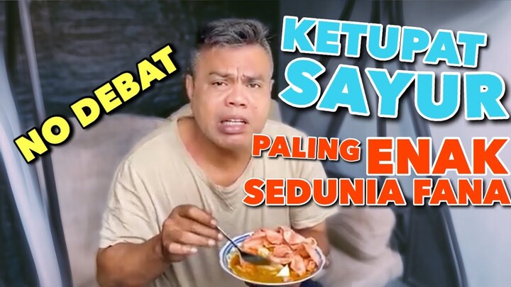 Sarapan Ketupat Sayur Langganan. No Debat!