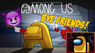 BABALA! WAG LALARUIN, MAWAWALAN KA NG KAIBIGAN (GRABE 'TO!) | AMONG US