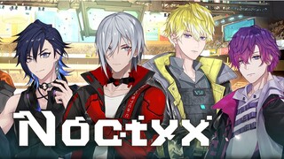 [คลิปอย่างเป็นทางการ EN] ไฮไลท์รอบปฐมทัศน์ Noctyx [คำบรรยายจีนและอังกฤษ]