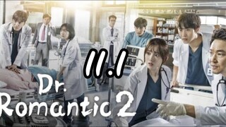 DOCTOR ROMANTIC II EPISODE 11.1