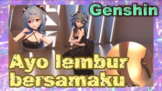 Ayo lembur bersamaku