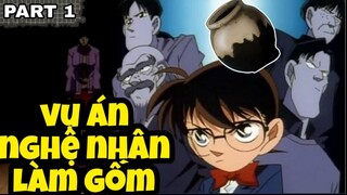 Review Conan - Thám Tử Lừng Danh Conan Tập 97 | Vụ Án Nghệ Nhân Làm Gốm