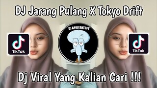 DJ JARANG PULANG X TOKYO DRIFT RIZKI YETE VIRAL TIK TOK TERBARU 2023 YANG KALIAN CARI !