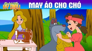 MAY ÁO CHO CHÓ - PHIM HOẠT HÌNH  - KHOẢNH KHẮC KỲ DIỆU - TRUYỆN CỔ TÍCH - CHUYỆN CỔ TÍCH