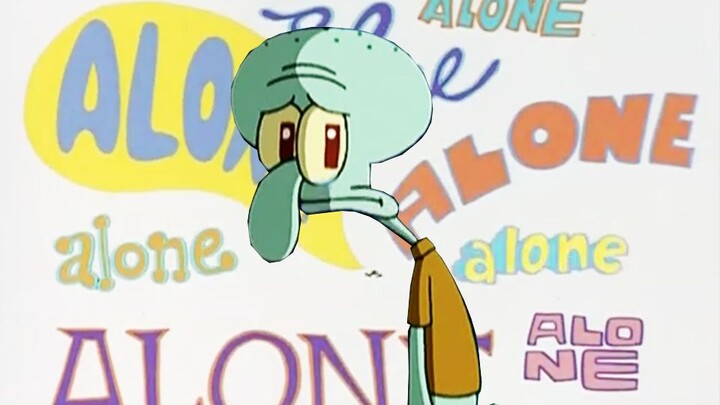 【Squidward】No one cares