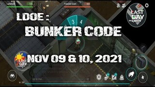 LDOE: CURRENT BUNKER ALFA CODE ( NOV 09 & 10,  2021 ) - LAST DAY ON EARTH: SURVIVAL