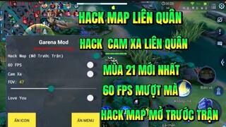 H.a.c.k Bản đồ Liên Quân Mobile Miễn Phí Mùa 21 |Hướng Dẫn Cài đặt Cam Cam Siêu Xa Mùa 21 V1.44.1.6