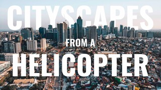 Manila Cityscape Photoshoot from a Helicopter