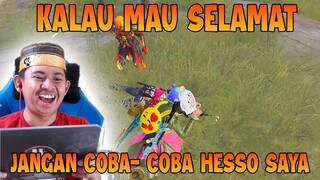 KALAU MAU SELAMAT JANGAN COBA HESSO' SAYA KAUUU!!! | PUBG Mobile