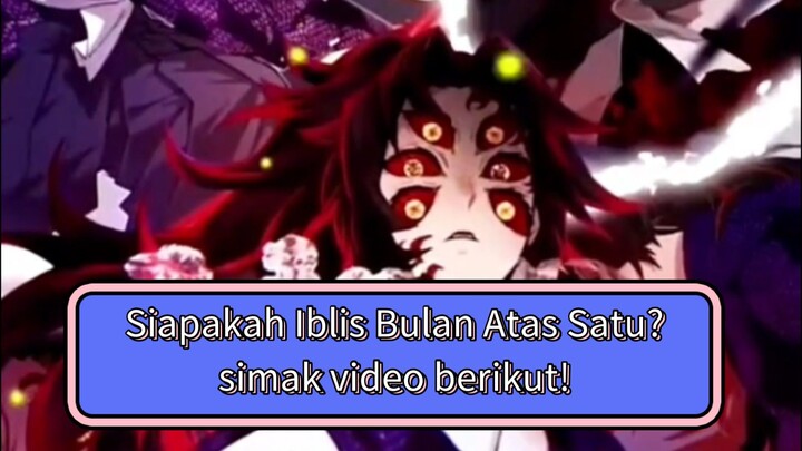 Iblis Bulan Atas Satu (Demon Slayer Kimetsu no yaiba)