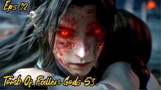T0mbOfFallenG0ds S3 Eps 02 SUB INDO