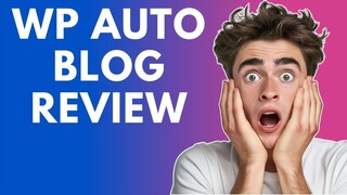 WPAutoBlog Review: Instantly Create Profitable WordPress Blogs