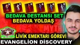 BEDAVA DESTANSI SET ALMA / YOLDAŞ / YENİ LİVİK EMEKTARI GÖREVLERİ / EVANGELION DİSCOVERY PUBG Mobile