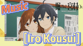 [Horimiya]  Music | Cover   [Iro Kousui]