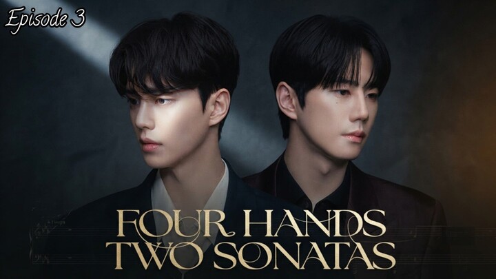 FOUR HANDS TWO SONATAS EPISODE 3 SUB INDO | PERTENGKARAN SEBELUM TAMPIL
