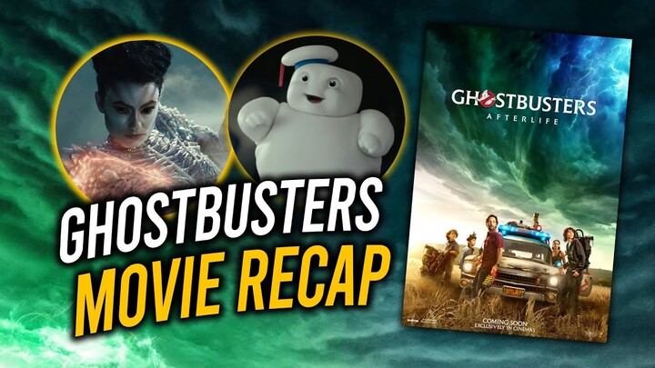 Ghostbusters: Afterlife (2021) Movie Recap | Watch this before the new film!  | Spookyastronauts