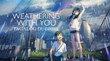 WEATHERING WITH YOU 2019 (Tagalog Dubbed)