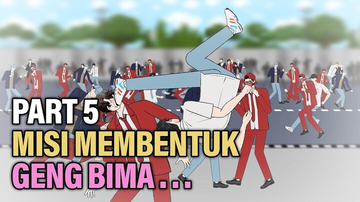 MISI MEMBENTUK GENG BIMA PART 5 - Animasi Drama Series