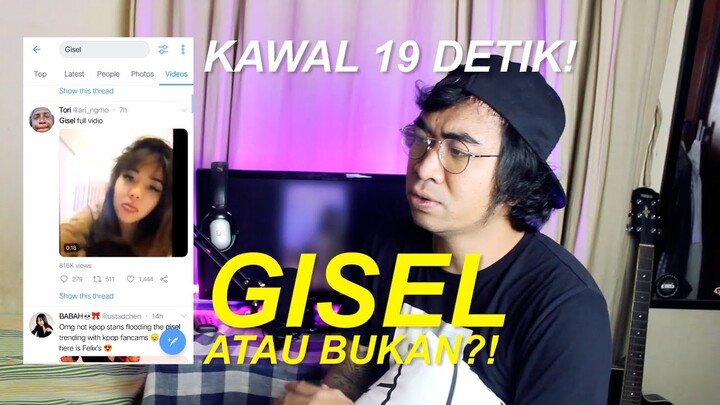 Video Gisel Apa Cuma Mirip? Kawal 19 Detik!