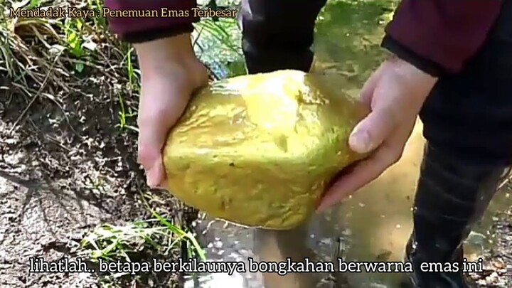 Mendadak Kaya : Penemuan Emas Terbesar