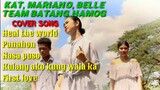 Mariano Kat and belle | Team Batang Hamog | Cover Song