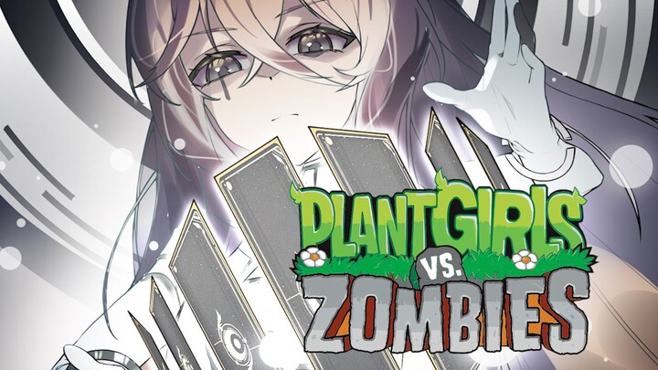 "Plant Girls vs. Zombies" Imitation Girl Story PV—The Secret Weapon
