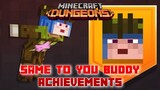 Same To You, Buddy! Achievement, Minecraft Dungeons