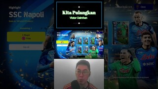 Kita Pulangkan Victor Osimhen - Napoli Highlight #eFootball
