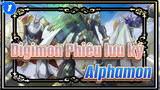 [Digimon Phiêu lưu ký] Hiệp sĩ hoàng gia Alphamon_1