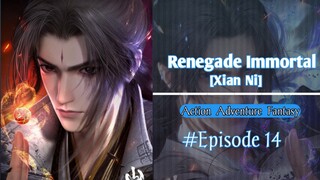 Renegade immortal Ep 14 Sub Indo