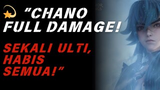 🔥 "CHANO TERBARBAR! Sekali Skill Langsung Hilang!"