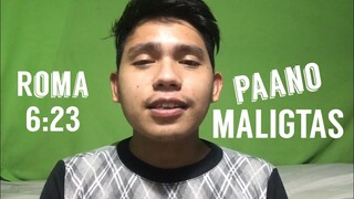 Paano Maligtas (Roma 6:23) | Respi